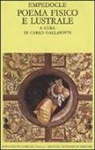 Empedocle, C. Gallavotti - Poema fisico e lustrale