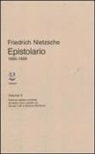 Friedrich Nietzsche, G. Campioni, M. C. Fornari - Epistolario 1885-1889
