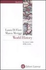 Laura Di Fiore, Marco Meriggi - World history. Le nuove rotte della storia