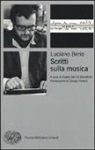 Luciano Berio, A. I. De Benedictis - Scritti sulla musica