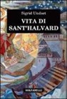 Sigrid Undset, M. Tornar - Vita di sant'Halvard