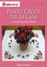 Francesca Peterlini - Punto croce per la casa