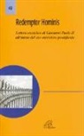 Giovanni Paolo II - Redemptor hominis. Lettera enciclica di Giovanni Paolo II all'inizio del suo ministero pontificale