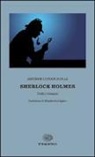 Arthur Conan Doyle, Arthur Conan Doyle - Sherlock Holmes