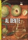 Fabio Parasecoli - Al dente. Storia del cibo in Italia