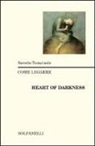 Saverio Tomaiuolo - Come leggere «Heart of darkness»