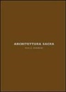 Riccardo Butini - Architettura sacra. Paolo Zermani. Ediz. italiana e inglese