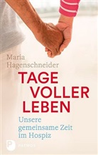 Maria Hagenschneider - Tage voller Leben