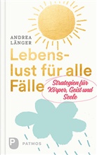 Andrea Länger - Lebenslust für alle Fälle