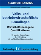 Reinhard Fresow - Volks- und betriebswirtschaftliche Grundlagen