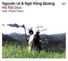 Paolo Frescu, Paolo Fresu, Nguyen Le, Ngo Hong Quang, Nguyen Le, Ngo Hong Quang - Ha Noi Duo, 1 Audio-CD (Audio book)