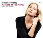 Iiro Rantalo, Viktoria Tolstoy - Meet Me At The Movies, 1 Audio-CD (Audio book)