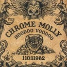Chrome Molly - Hoodoo Voodoo, 1 Audio-CD (Audio book)