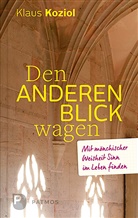 Klaus Koziol - Den anderen Blick wagen