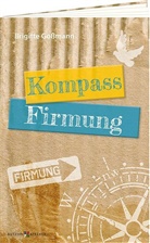Brigitte Goßmann - Kompass Firmung