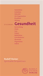 Rudolf Steiner, Frank Meyer - Stichwort Gesundheit