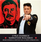Cyrus Overbeck, Bruno Kehrein, Christa Spindler, Christia Vahl, Christian Vahl - Narrativer Realismus