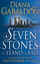 Diana Gabaldon - Seven Stones to Stand or Fall