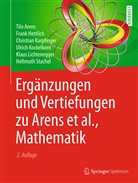 Til Arens, Tilo Arens, Fran Hettlich, Frank Hettlich, Christian Karpfinger, Ulrich Kockelkorn... - Ergänzungen und Vertiefungen zu Arens et al., Mathematik