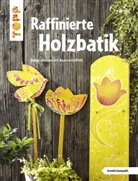 Eva Sommer - Raffinierte Holzbatik