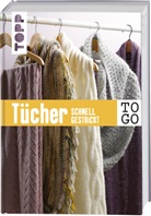frechverlag - Stricken to go: Tücher