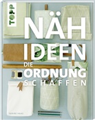 Sabine Haag - Nähideen, die Ordnung schaffen