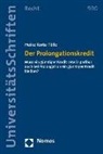 Heike Korte-Tölle - Der Prolongationskredit