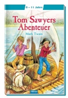 Mark Twain, Guadalupe Guardia, Trötsc Verlag, Trötsch Verlag - Tom Sawyers Abenteuer