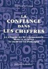 Gérard Marino, Theodore M. Porter, Theodore M. (1953-....) Porter, PORTER THEODORE M, Theodore M. Porter - La confiance dans les chiffres : la recherche de l'objectivité dans la science et dans la vie publique