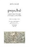 Collectif, Andre Hirt, Erwin Rohde, Erwin (1845-1897) Rohde, Rohde Erwin, Alexandre Marcinkowski - Psyché : le culte de l'âme chez les Grecs et leur croyance à l'immortalité