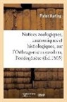 Harting, Harting-p - Notices zoologiques, anatomiques