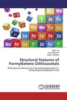 Mon Joy, Monu Joy, Jalaja J Malayan, Anni Mathews, Annie Mathews - Structural features of Formylketene Dithioacetals