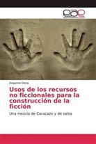 Maguette Dieng - Usos de los recursos no ficcionales para la construcción de la ficción