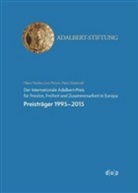 Hans Hecker, Hans Süssmuth, Hans Hecker, Leo Peters, Leo Peters, Hans Süssmuth - Der Internationale Adalbert-Preis für Frieden, Freiheit und Zusammenarbeit in Europa