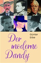 Günter Erbe - Der moderne Dandy