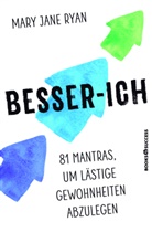 Mary J. Ryan, Mary Jane Ryan - Besser-ich