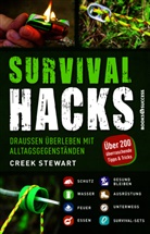 Creek Stewart - Survival Hacks