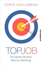 Chris Guillebeau - Top-Job