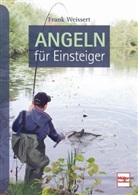 Frank Weissert - Angeln für Einsteiger