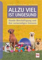 Yvonn Adler, Yvonne Adler, Gudru Braun, Gudrun Braun, Udo Gansloßer, Udo Ganzloßer - Allzu viel ist ungesund