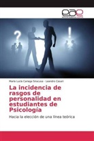 María Lucí Cariaga Siracusa, María Lucía Cariaga Siracusa, Leandro Casari - La incidencia de rasgos de personalidad en estudiantes de Psicología