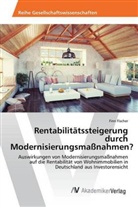 Finn Fischer - Rentabilitätssteigerung durch Modernisierungsmaßnahmen?