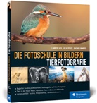 Lamber Heil, Lambert Heil, Juli Poker, Julia Poker, Joachim Wimmer - Die Fotoschule in Bildern. Tierfotografie