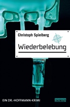 Christoph Spielberg - Wiederbelebung