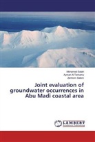 Ayma Al Temamy, Ayman Al Temamy, Mohame Salah, Mohamed Salah, Zenhom Salem - Joint evaluation of groundwater occurrences in Abu Madi coastal area