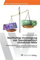 Veronika Schweiger-Mauschitz - Nachhaltige Veranlagung von Spendengeldern christlicher NROs