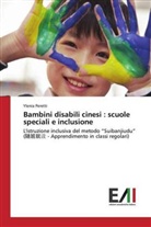 Ylenia Peretti - Bambini disabili cinesi : scuole speciali e inclusione