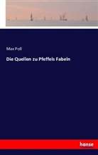 Max Poll - Die Quellen zu Pfeffels Fabeln
