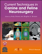 Brigitte Brisson, Brigitte A. Brisson, Andy Shores, Andy (Mississippi State University College Shores, Andy Brisson Shores, J Shores... - Current Techniques in Canine and Feline Neurosurgery