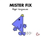 Roger Hargreaves, Roger Hargreaves, Lisa Buchner - Mister Fix